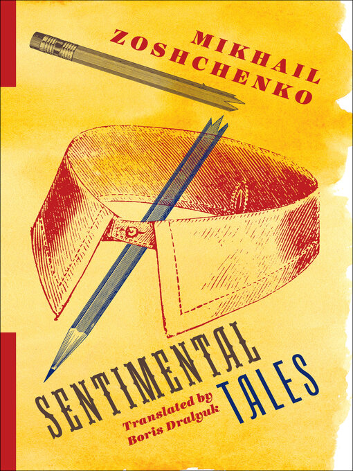 Title details for Sentimental Tales by Mikhail Zoshchenko - Available